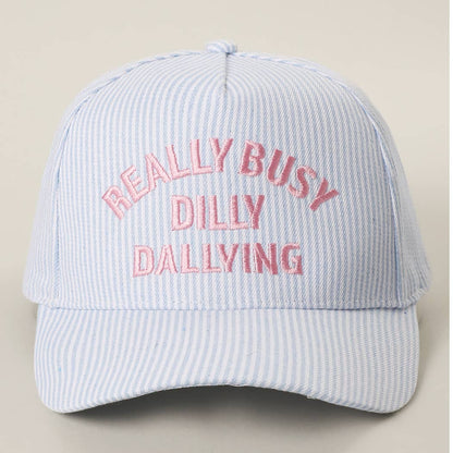 Really Busy Dilly Dallying Hat