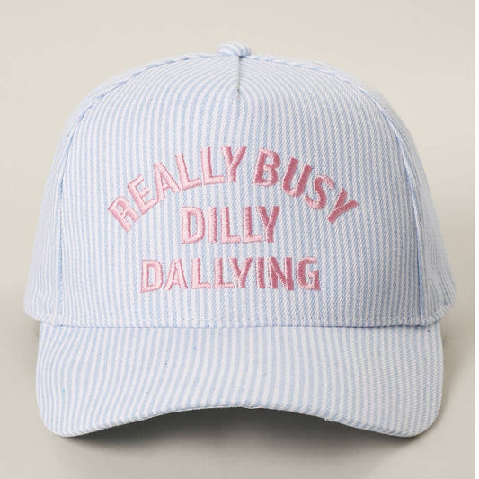 Really Busy Dilly Dallying Hat